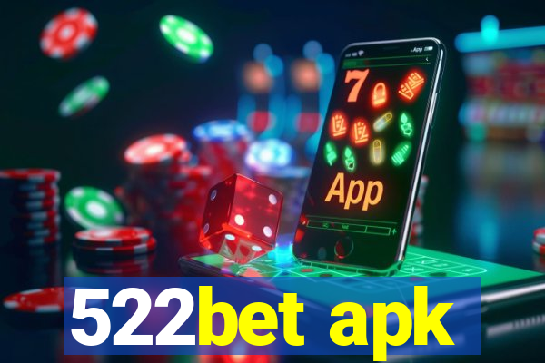 522bet apk