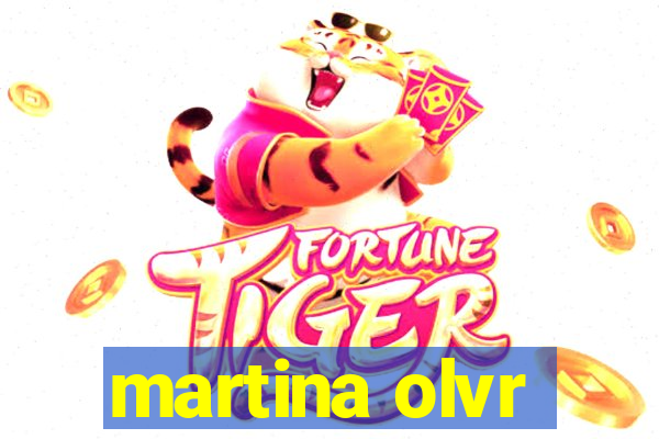 martina olvr