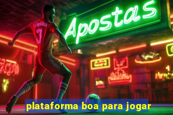 plataforma boa para jogar