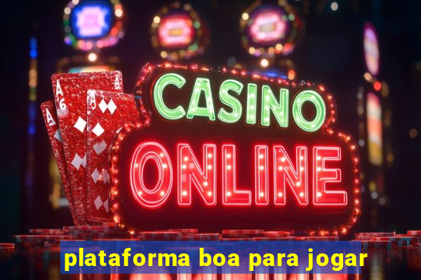 plataforma boa para jogar