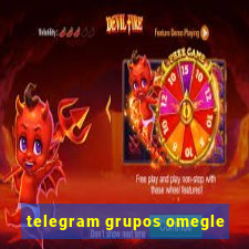 telegram grupos omegle