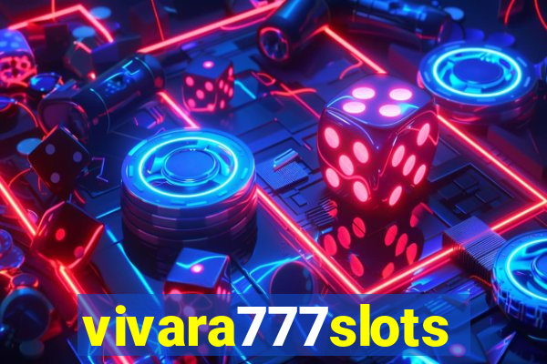 vivara777slots