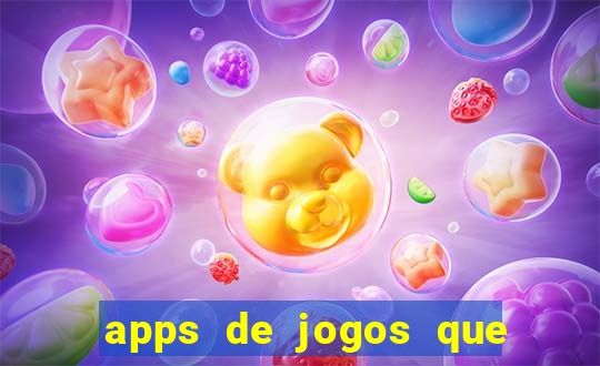 apps de jogos que pagam de verdade