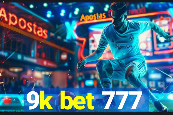 9k bet 777