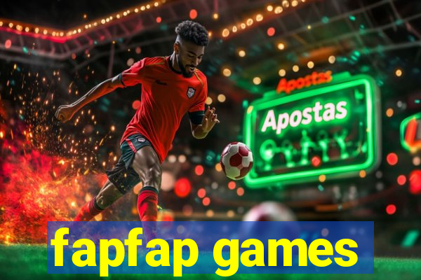 fapfap games