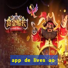 app de lives ao vivo 18