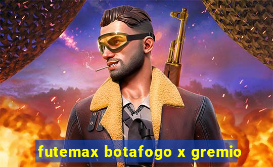 futemax botafogo x gremio