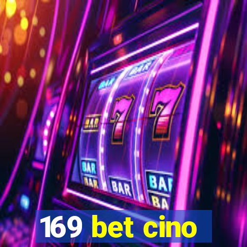 169 bet cino