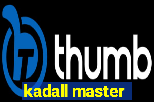 kadall master