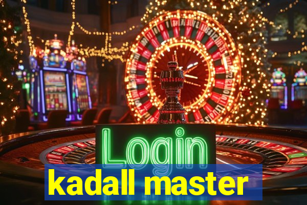 kadall master