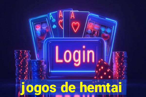 jogos de hemtai