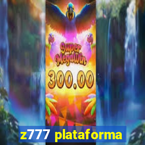 z777 plataforma