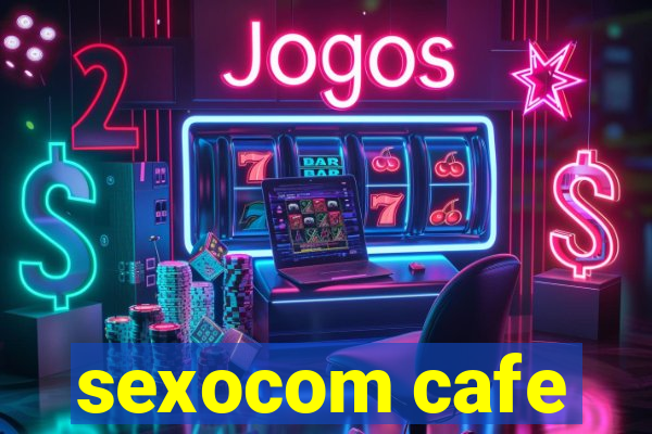 sexocom cafe