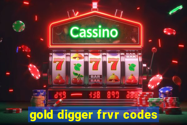 gold digger frvr codes