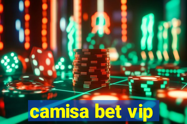 camisa bet vip