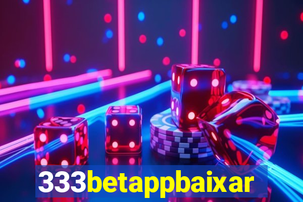 333betappbaixar