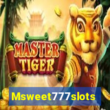 Msweet777slots