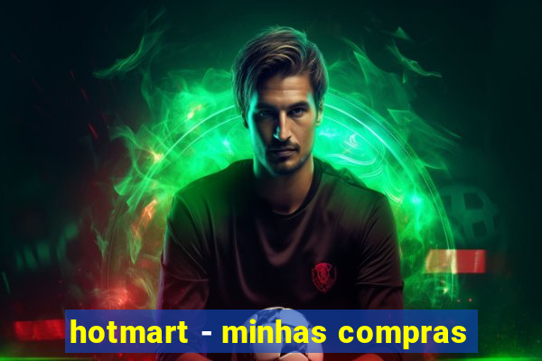 hotmart - minhas compras