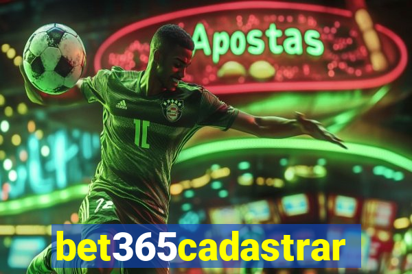 bet365cadastrar