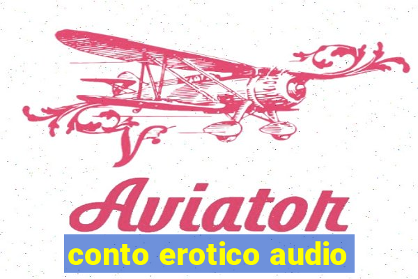 conto erotico audio