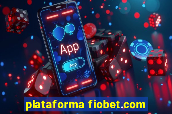 plataforma fiobet.com