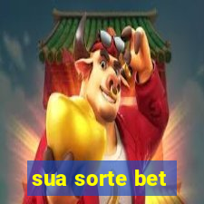 sua sorte bet