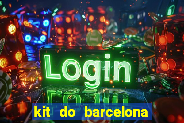 kit do barcelona dls 2017