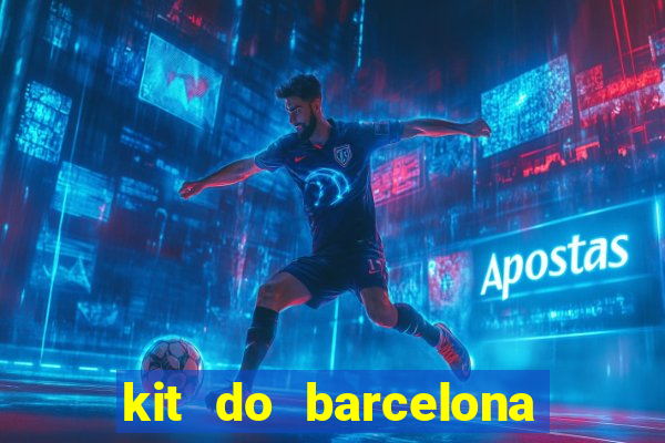 kit do barcelona dls 2017