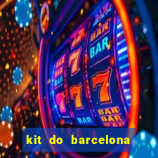 kit do barcelona dls 2017