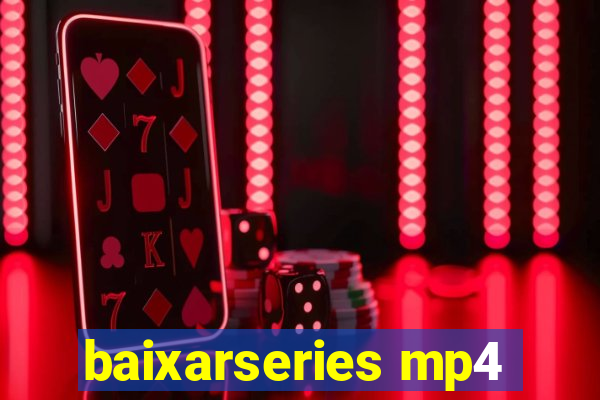 baixarseries mp4