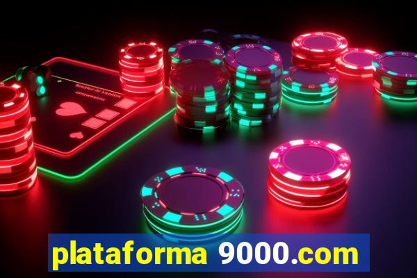 plataforma 9000.com