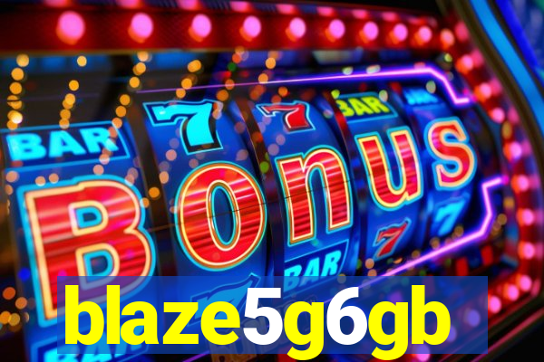 blaze5g6gb