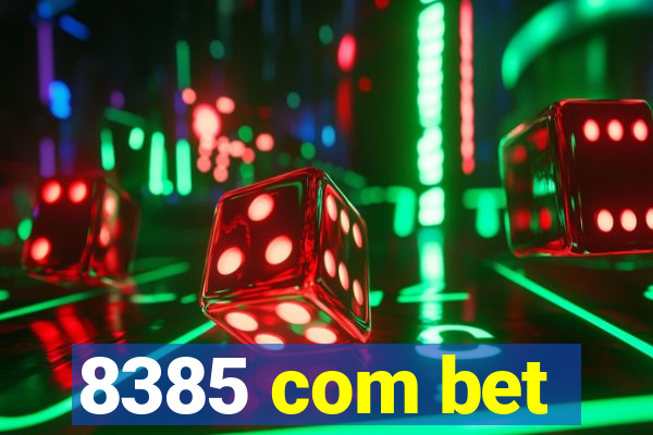 8385 com bet