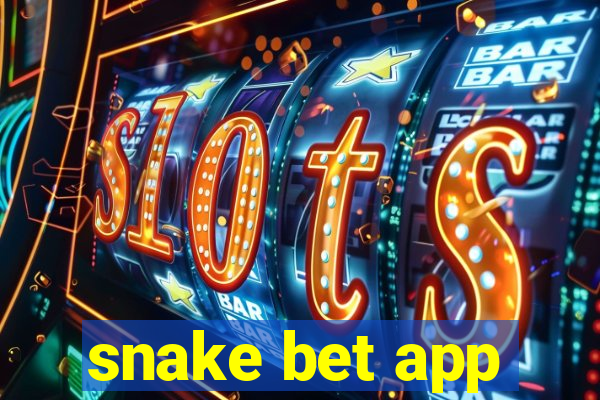 snake bet app