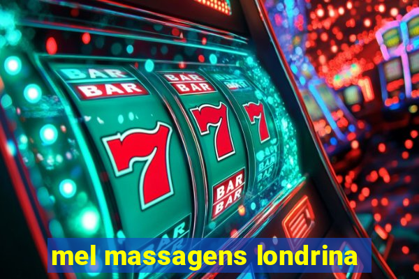 mel massagens londrina