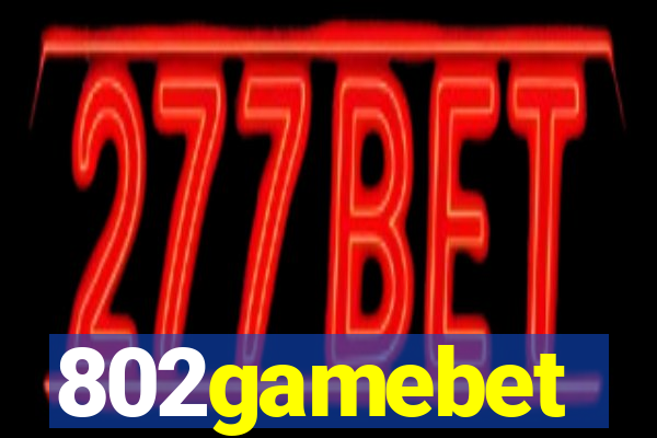 802gamebet