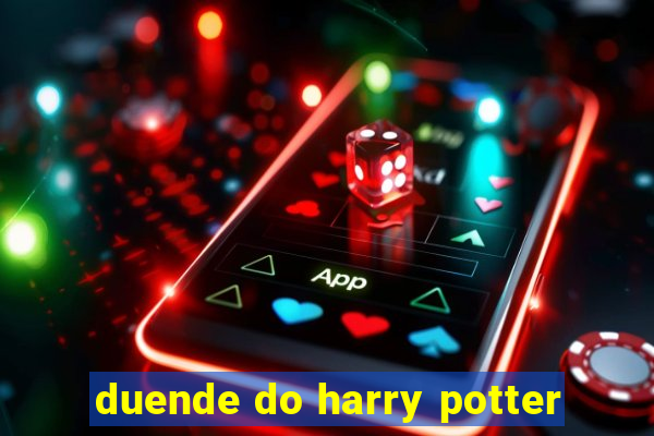 duende do harry potter