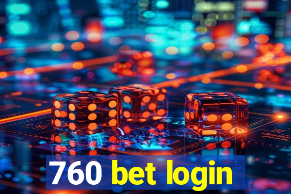 760 bet login