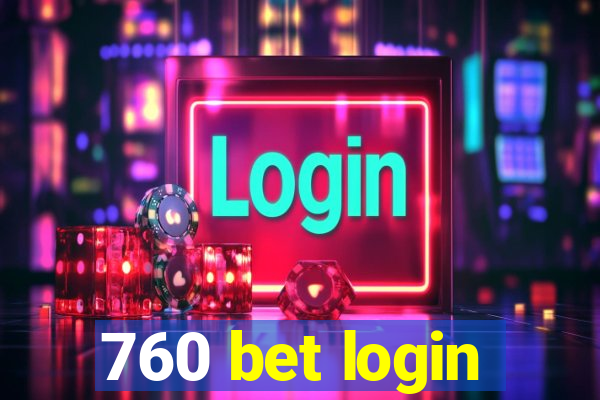 760 bet login