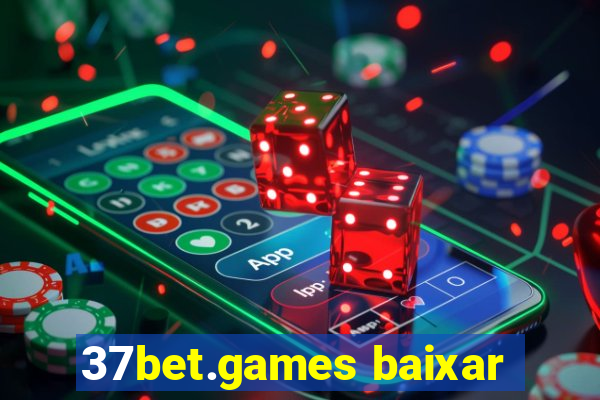 37bet.games baixar