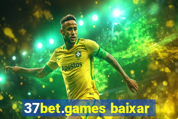 37bet.games baixar