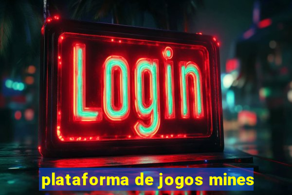 plataforma de jogos mines