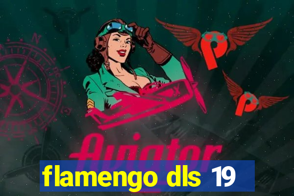 flamengo dls 19