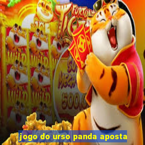 jogo do urso panda aposta