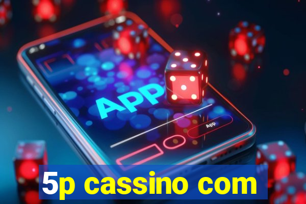 5p cassino com