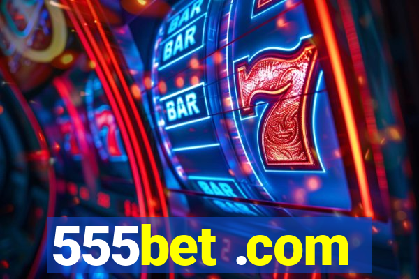 555bet .com