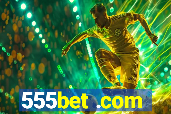 555bet .com