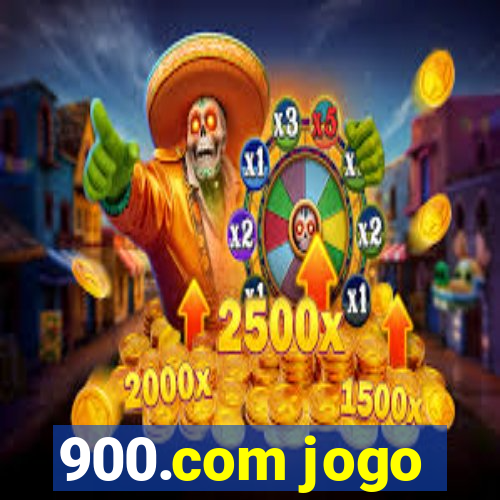 900.com jogo