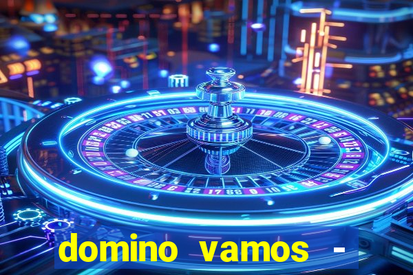 domino vamos - crash & poker