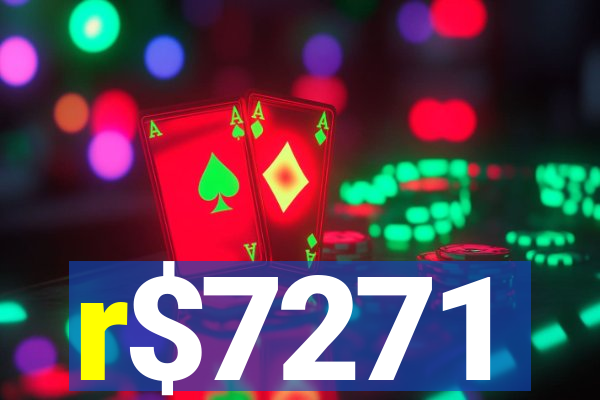 r$7271